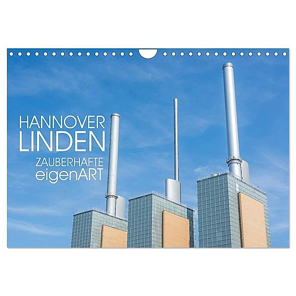 HANNOVER LINDEN ZAUBERHAFTE eigenART (Wandkalender 2025 DIN A4 quer), CALVENDO Monatskalender, Calvendo, Michael Speer