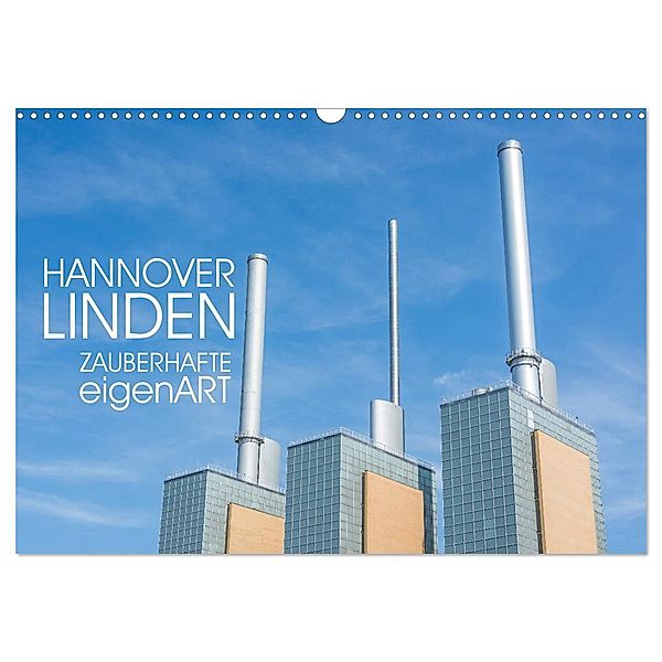 HANNOVER LINDEN ZAUBERHAFTE eigenART (Wandkalender 2025 DIN A3 quer), CALVENDO Monatskalender, Calvendo, Michael Speer