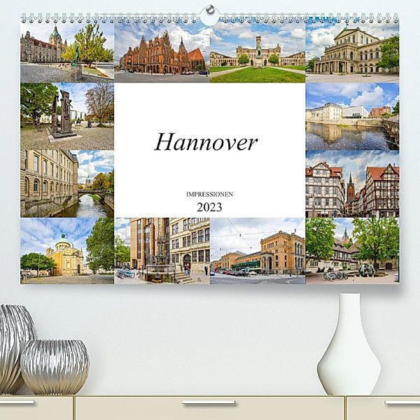 Hannover Stadtansichten (Premium, hochwertiger DIN A2 Wandkalender 2023, Kunstdruck in Hochglanz), Dirk Meutzner