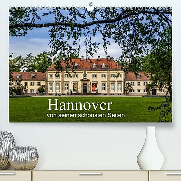 Hannover von seinen schönsten Seiten (Premium, hochwertiger DIN A2 Wandkalender 2023, Kunstdruck in Hochglanz), Dirk Sulima