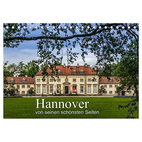 Hannover von seinen schönsten Seiten (Tischkalender 2025 DIN A5 quer), CALVENDO Monatskalender, Calvendo, Dirk Sulima