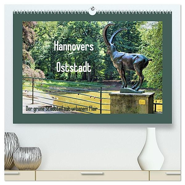 Hannovers Oststadt (hochwertiger Premium Wandkalender 2024 DIN A2 quer), Kunstdruck in Hochglanz, Marijke Lichte