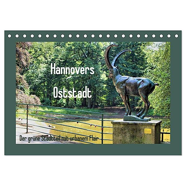 Hannovers Oststadt (Tischkalender 2024 DIN A5 quer), CALVENDO Monatskalender, Marijke Lichte