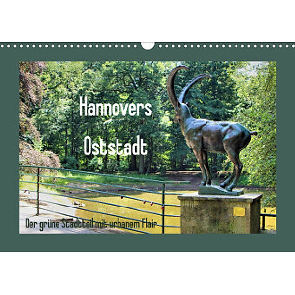 Hannovers Oststadt (Wandkalender 2022 DIN A3 quer), Marijke Lichte