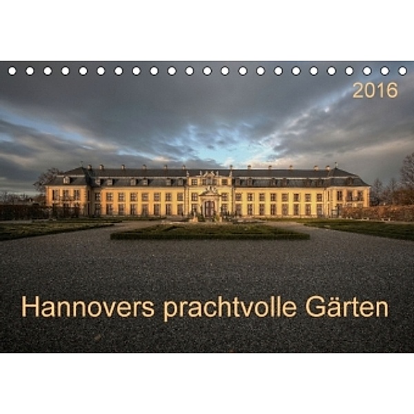 Hannovers prachtvolle Gärten (Tischkalender 2016 DIN A5 quer), SchnelleWelten