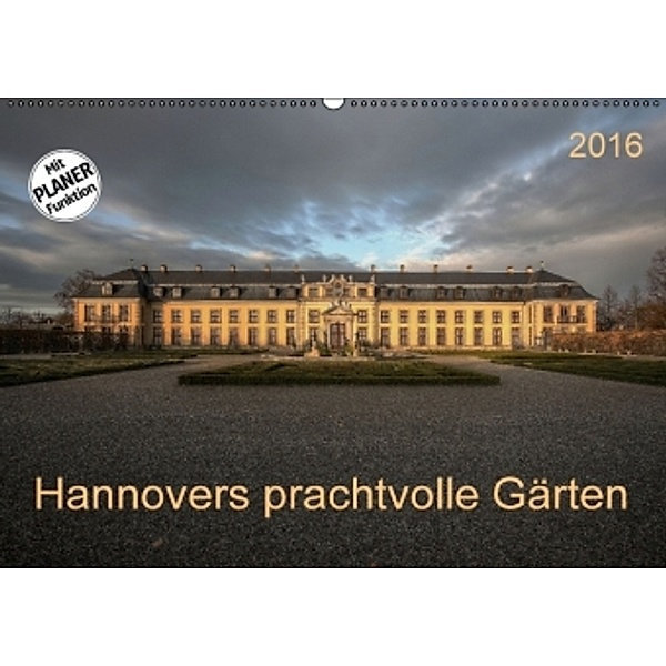 Hannovers prachtvolle Gärten (Wandkalender 2016 DIN A2 quer), SchnelleWelten