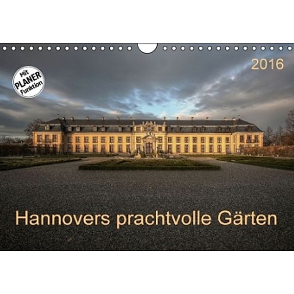 Hannovers prachtvolle Gärten (Wandkalender 2016 DIN A4 quer), SchnelleWelten