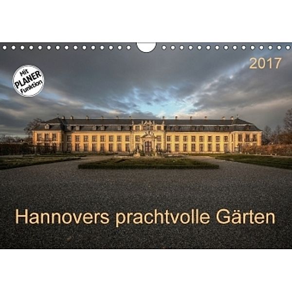 Hannovers prachtvolle Gärten (Wandkalender 2017 DIN A4 quer), SchnelleWelten