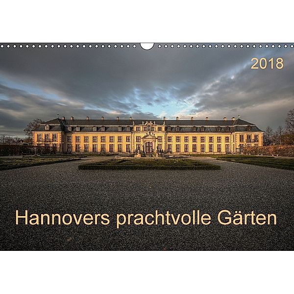 Hannovers prachtvolle Gärten (Wandkalender 2018 DIN A3 quer), SchnelleWelten