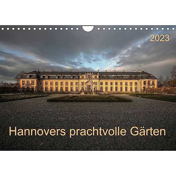 Hannovers prachtvolle Gärten (Wandkalender 2023 DIN A4 quer), Schnellewelten