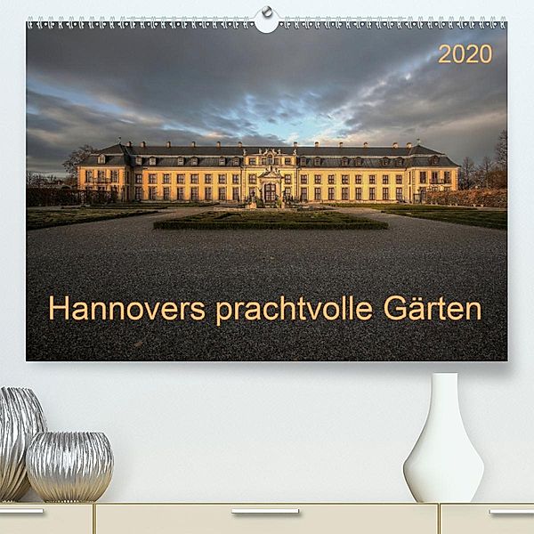 Hannovers prachtvolle Gärten(Premium, hochwertiger DIN A2 Wandkalender 2020, Kunstdruck in Hochglanz)