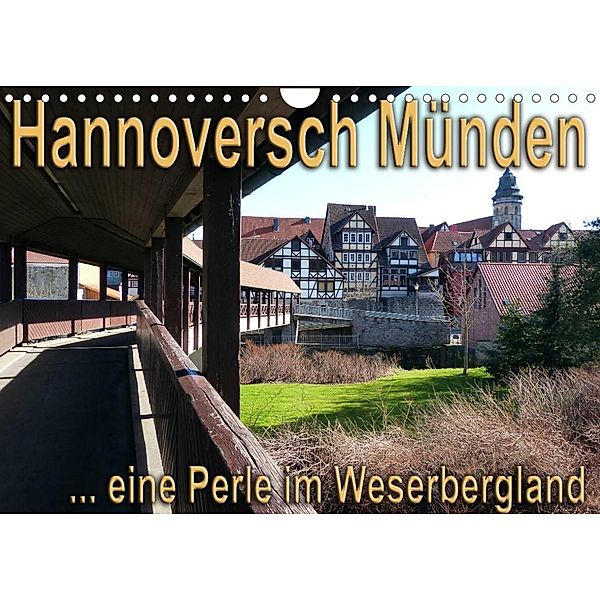 Hannoversch Münden (Wandkalender 2023 DIN A4 quer), Happyroger