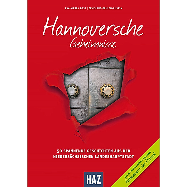 Hannoversche Geheimnisse.Bd.1, Eva-Maria Bast, Ekkehard Oehler-Austin