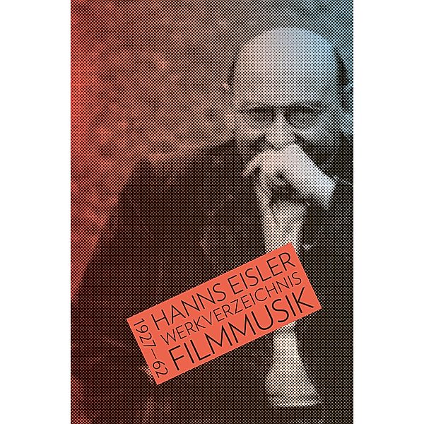 Hanns Eisler Werkverzeichnis Filmmusik 1927-1962