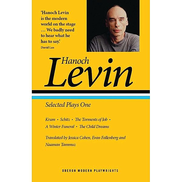 Hanoch Levin: Selected Plays One, Hanoch Levin