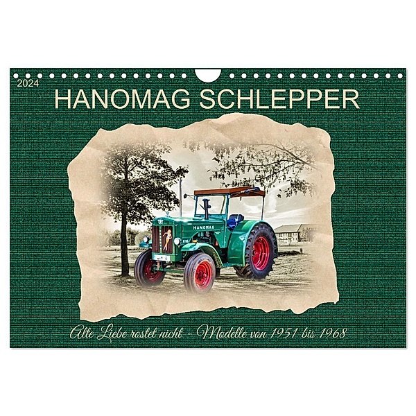 Hanomag Schlepper (Wandkalender 2024 DIN A4 quer), CALVENDO Monatskalender, Claudia Kleemann