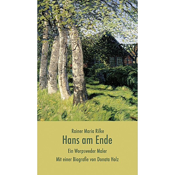 Hans am Ende, Rainer Maria Rilke, Donata Holz