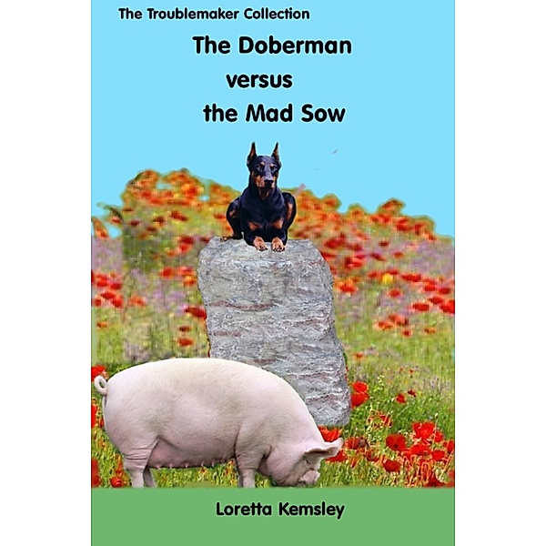 Hans and the Mad Sow, Loretta Kemsley
