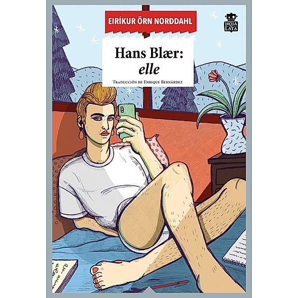 Hans Blaer: elle / Sensibles a las Letras Bd.69, Eiríkur Örn Norddahl