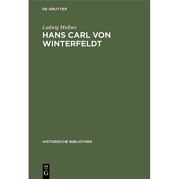 Hans Carl von Winterfeldt, Ludwig Mollwo