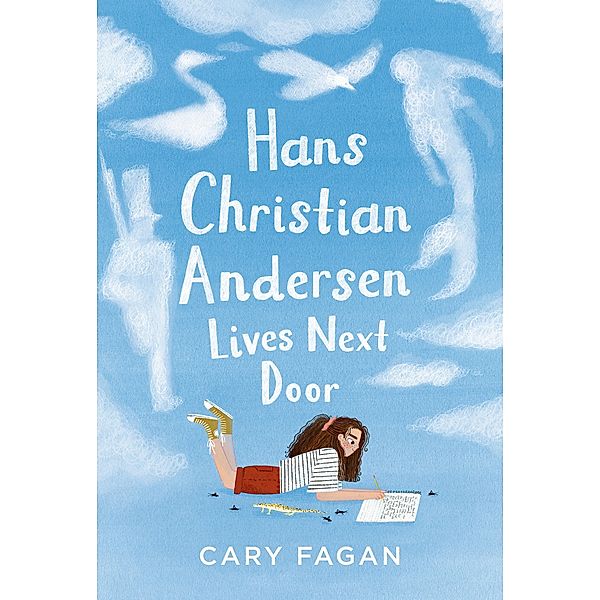 Hans Christian Andersen Lives Next Door, Cary Fagan