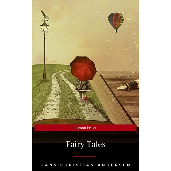 Hans Christian Andersen's Complete Fairy Tales (Eireann Press), Hans Christian Andersen