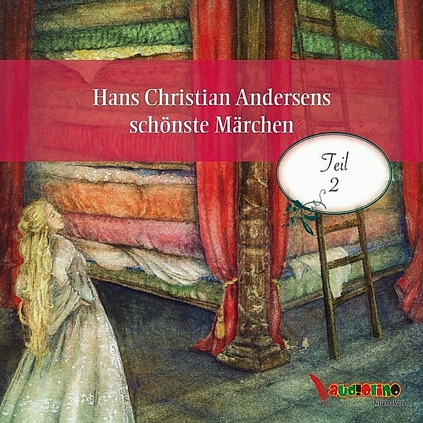 Hans Christian Andersens schönste Märchen,1 Audio-CD, Hans Christian Andersen