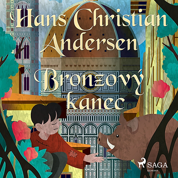 Hans Christian Andersen's Stories - Bronzový kanec, H.C. Andersen