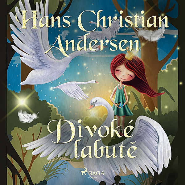 Hans Christian Andersen's Stories - Divoké labutě, H.C. Andersen