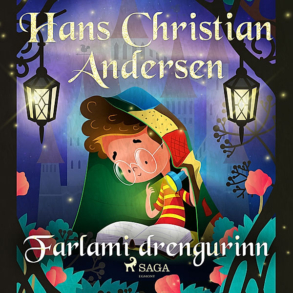 Hans Christian Andersen's Stories - Farlami drengurinn, H.C. Andersen