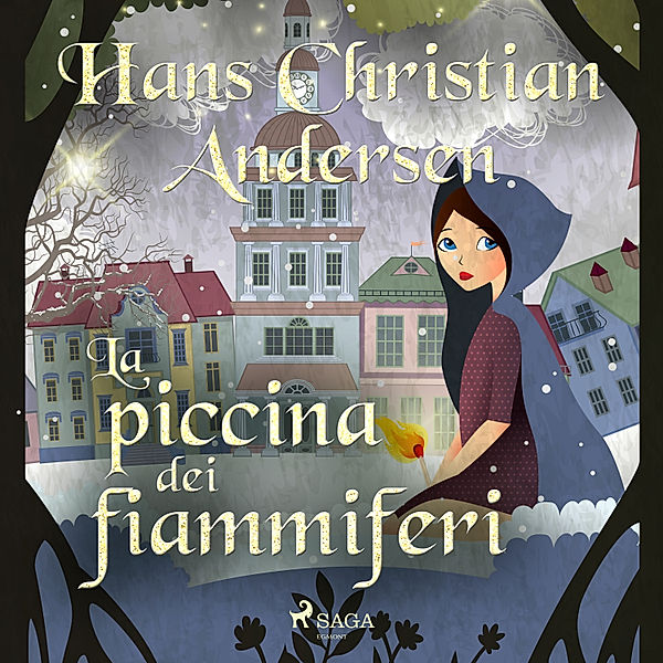 Hans Christian Andersen's Stories - La piccina dei fiammiferi, H.C. Andersen