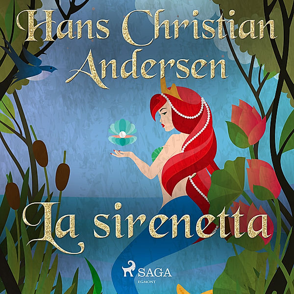 Hans Christian Andersen's Stories - La sirenetta, H.C. Andersen