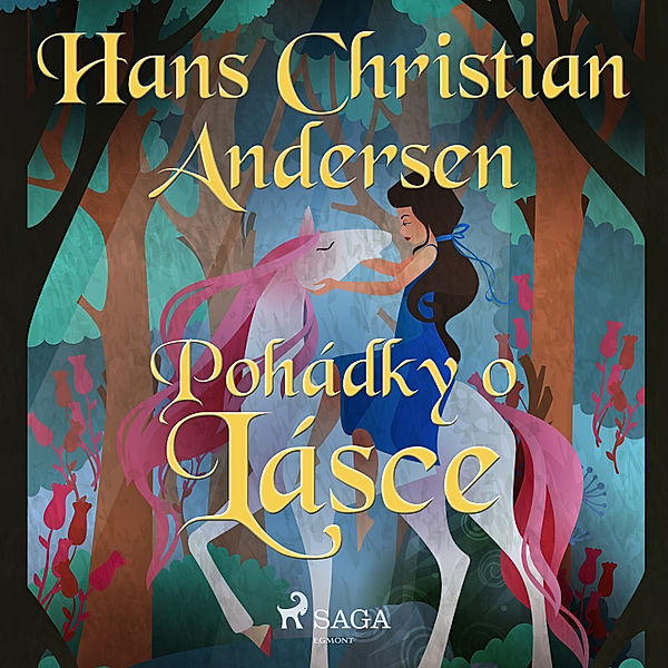 Hans Christian Andersen's Stories - Pohádky o lásce, H.C. Andersen