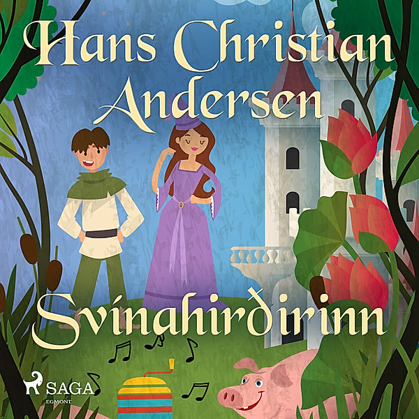 Hans Christian Andersen's Stories - Svínahirðirinn, H.C. Andersen