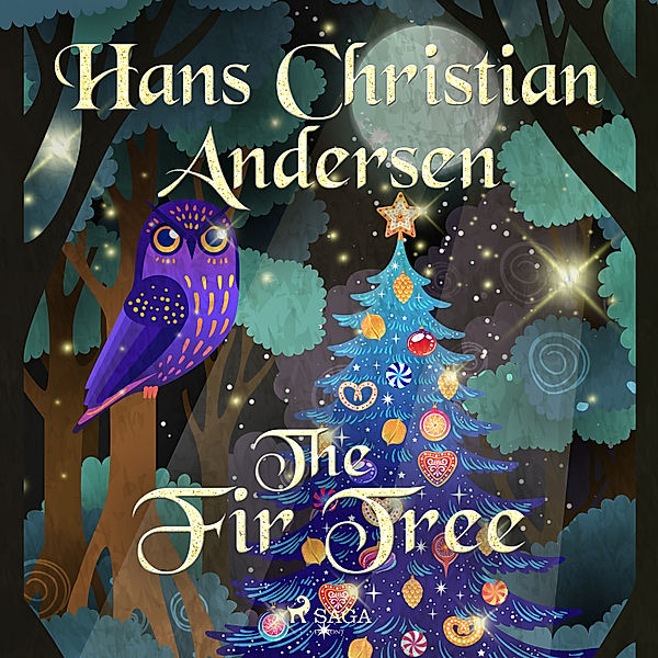 Hans Christian Andersen's Stories - The Fir Tree, H.C. Andersen