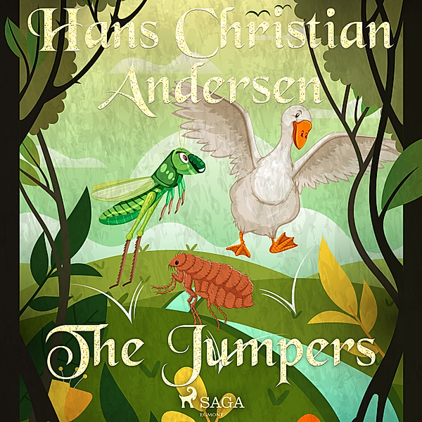 Hans Christian Andersen's Stories - The Jumpers, H.C. Andersen