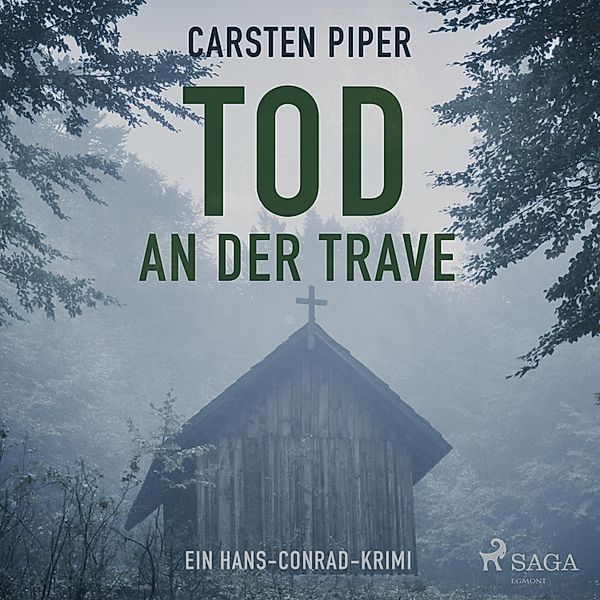 Hans Conrad - 1 - Tod an der Trave - Hans Conrad 2 (Ungekürzt), Carsten Piper