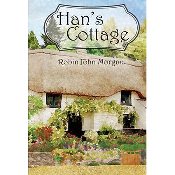 Han's Cottage, Robin Morgan