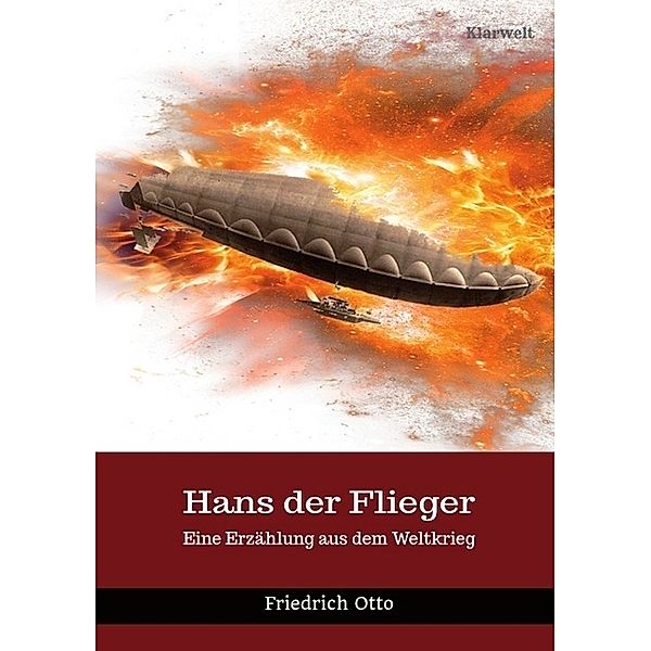 Hans der Flieger, Friedrich Otto