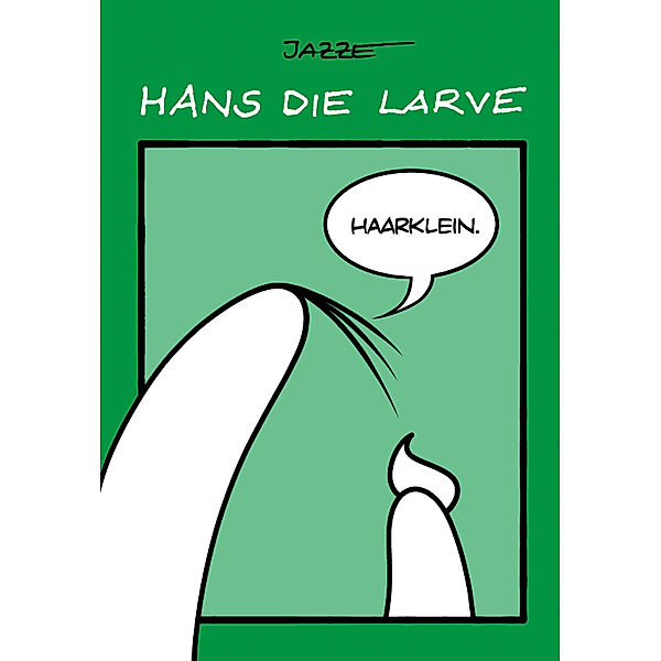 Hans die Larve 3, Robert Niederle