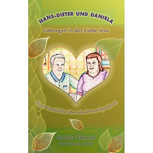 Hans-Dieter und Daniela - geborgen in der Liebe Jesu