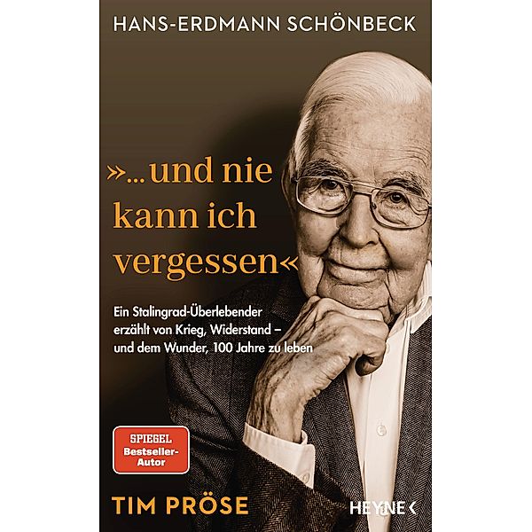 Hans-Erdmann Schönbeck: ... und nie kann ich vergessen, Tim Pröse