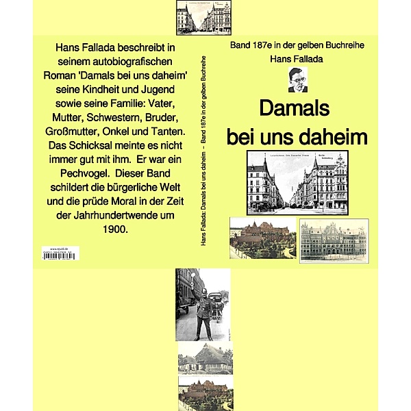 Hans Fallada: Damals bei uns daheim - Band 187e in der gelben Buchreihe - bei Jürgen Ruszkowski, Hans Fallada