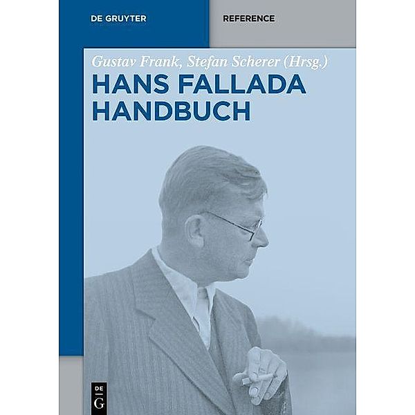 Hans-Fallada-Handbuch / De Gruyter Reference