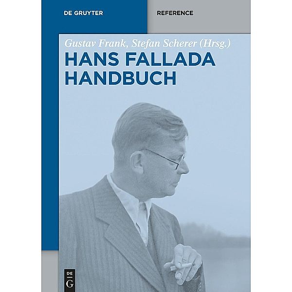 Hans-Fallada-Handbuch / De Gruyter Reference