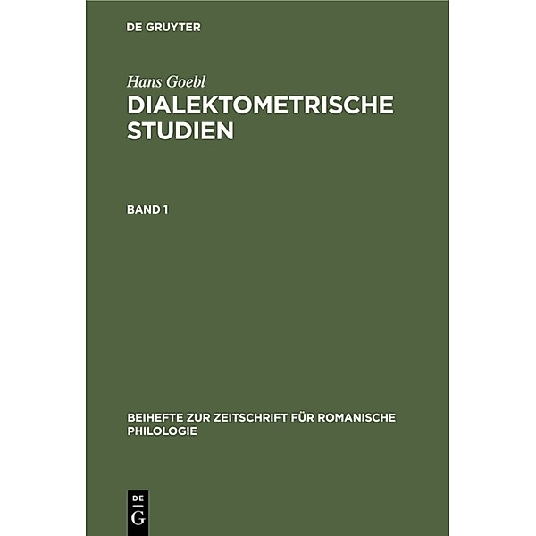 Hans Goebl: Dialektometrische Studien. Band 1, Hans Goebl