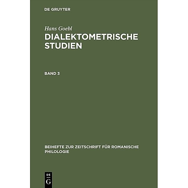 Hans Goebl: Dialektometrische Studien. Band 3, Hans Goebl