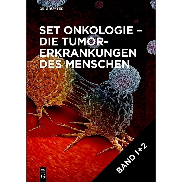 Hans-Harald Sedlacek: Onkologie - die Tumorerkrankungen des Menschen / Band 1+2 / Set Onkologie - die Tumorerkrankungen des Menschen, Band 1+2, Hans-Harald Sedlacek