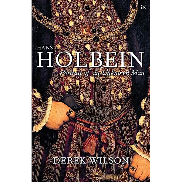 Hans Holbein, Derek Wilson