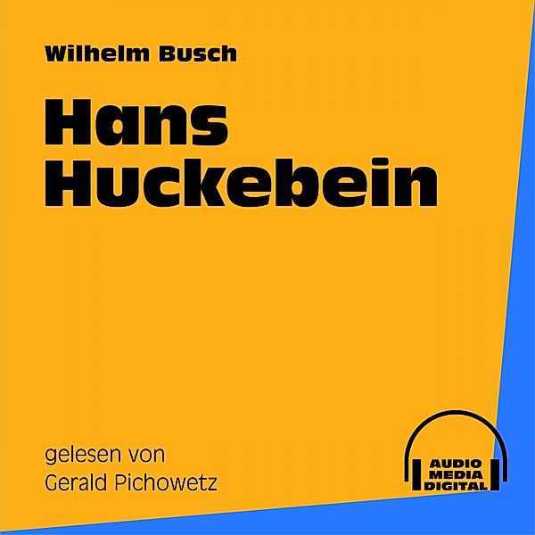 Hans Huckebein, Wilhelm Busch